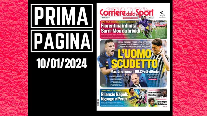 Prima pagina Corriere dello Sport: 'L'uomo Scudetto'