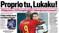 Prima Pagina, Corriere dello Sport: “Proprio tu Lukaku! Il Belgio vs gli azzurri”