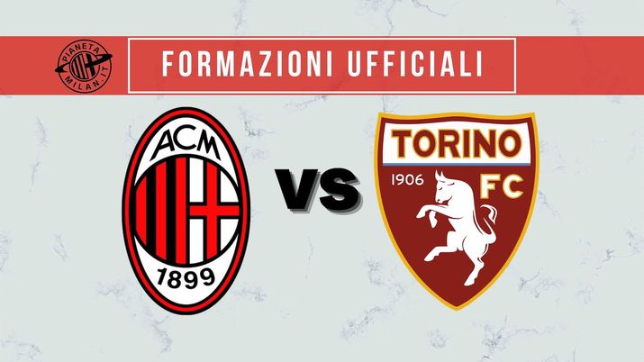 Le formazioni ufficiali di Milan-Torino, partita della 10^ giornata della Serie A 2021-2022 | AC Milan News Formazioni Ufficiali Milan-Torino Serie A 2021-2022