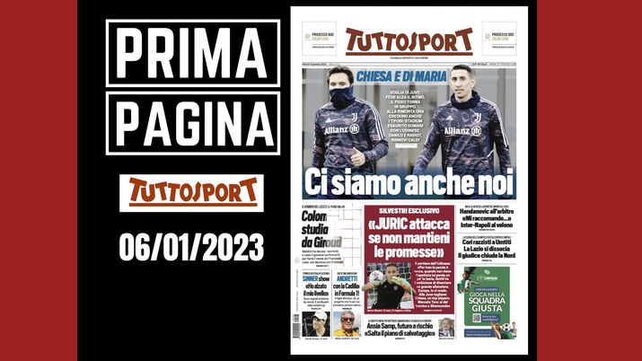 Prima pagina Tuttosport: 'Chiesa e Di Maria, ci siamo anche noi'
