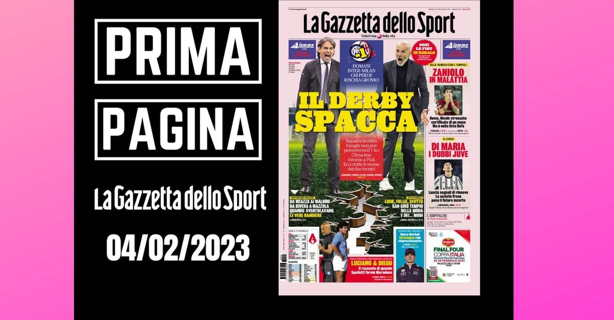 Prima pagina Gazzetta dello Sport: “Il derby spacca”