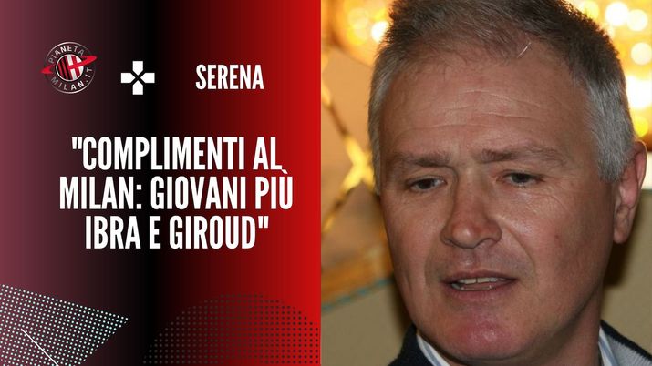 Intervista Serena derby Milan-Inter Serie A 2021-2022