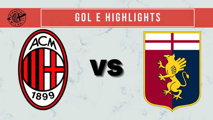 Milan-Genoa 3-1 gol e highlights | Coppa Italia News