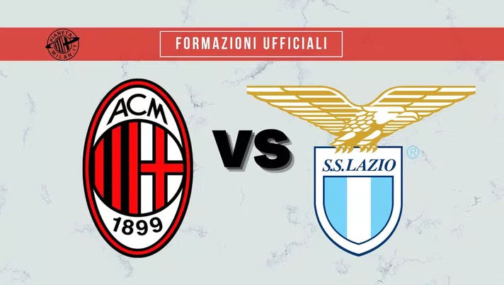 Le formazioni ufficiali di Milan-Lazio, 3^ giornata della Serie A 2021-2022