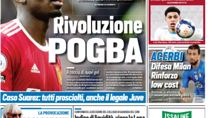 Prima Pagina, Tuttosport: “Rivoluzione Pogba. Inter-Dybala, occhio al Real” - immagine 1