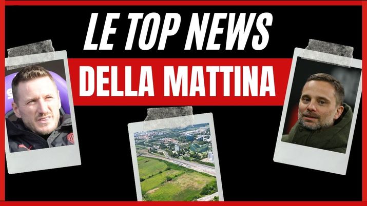 Top News AC Milan mattina venerdì 9 febbraio 2024