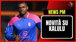 Milan, Kalulu importanti novità. Le ultime su Tomori e Calabria | PM NEWS