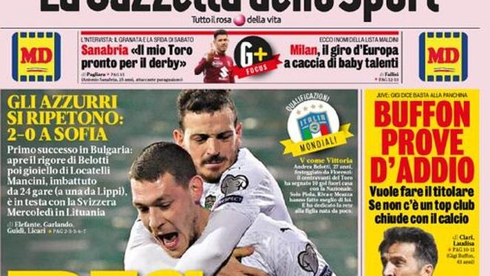 Prima Pagina, La Gazzetta dello Sport: “Bis Italia. Gli azzurri si ripetono, 2-0 a Sofia” Prima Pagina, La Gazzetta dello Sport: “Bis Italia. Gli azzurri si ripetono, 2-0 a Sofia”