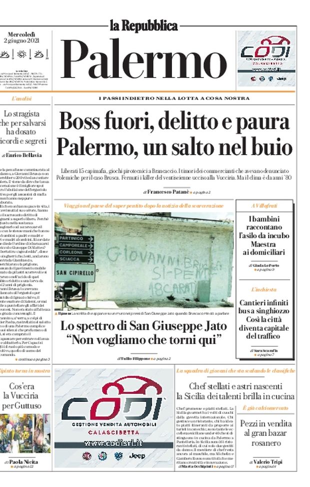 Prima Pagina, La Repubblica-Palermo: “Boss fuori, delitto e paura. Palermo, un salto nel buio”  Prima Pagina, La Repubblica-Palermo: “Boss fuori, delitto e paura. Palermo, un salto nel buio”