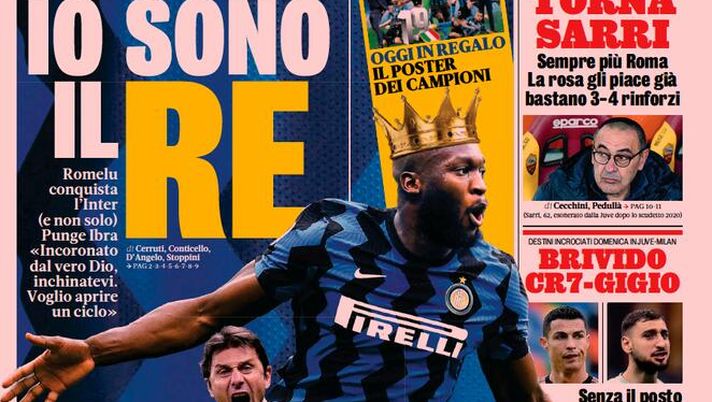 Prima Pagina, La Gazzetta dello Sport: “Io sono il Re. Torna Sarri. Conte al riialzo. Il Toro scatta avanti, Parma in B” 