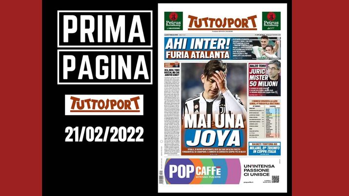 Tuttosport, la prima pagina di oggi, lunedì 21 febbraio 2022 Tuttosport