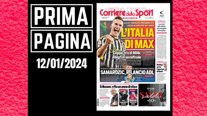 Prima pagina Corriere dello Sport: 'L'Italia di Max Allegri'