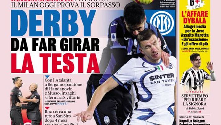 Prima Pagina, La Gazzetta dello Sport: “Derby da far girar la testa. L’affare Dybala” - immagine 1