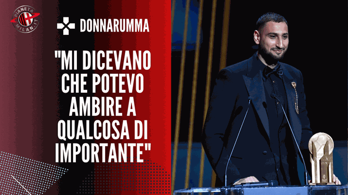 Donnarumma: “Ho esordito a 16 anni nel Milan, ho fatto esperienza” Gianluigi Donnarumma