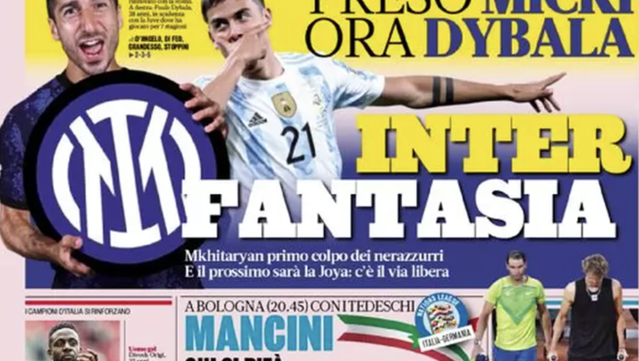 Prima Pagina, Gazzetta dello Sport: “Inter fantasia ora Dybala. Qui si rifà l’Italia” prima pagina