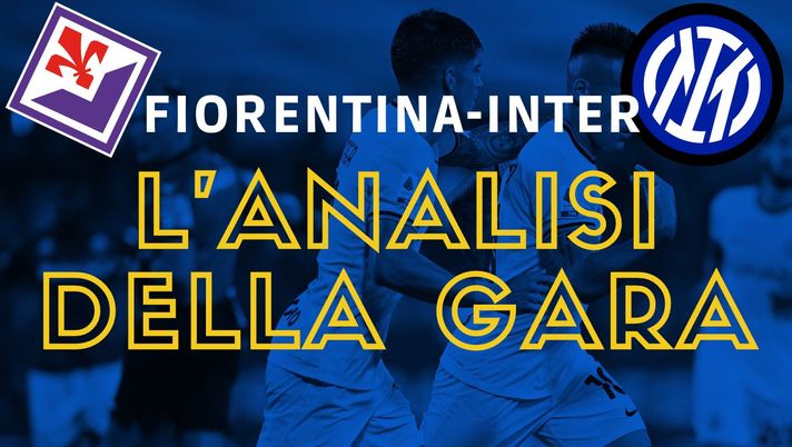 Pazza Inter sulle montagne russe: pro e contro di una nuova scossa di adrenalina Fiorentina Inter