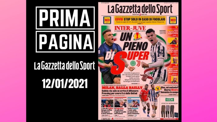 Prima pagina Gazzetta dello Sport: Inter-Juventus per il primo trofeo - immagine 1