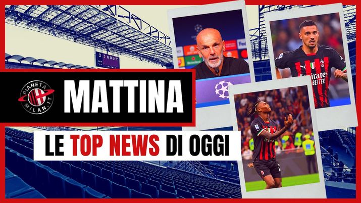 AC Milan News 11 ottobre 2022