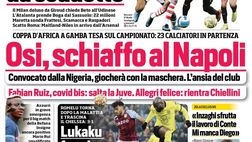Prima Pagina, Corriere dello Sport: “Osi, schiaffo al Napoli. Mercato da scudetto”