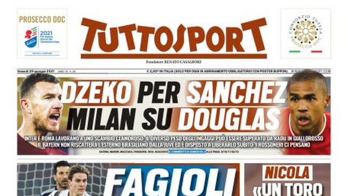Prima Pagina, Tuttosport: “Dzeko per Sanchez, Milan su Douglas. Fagioli sulle orme di Pirlo” 