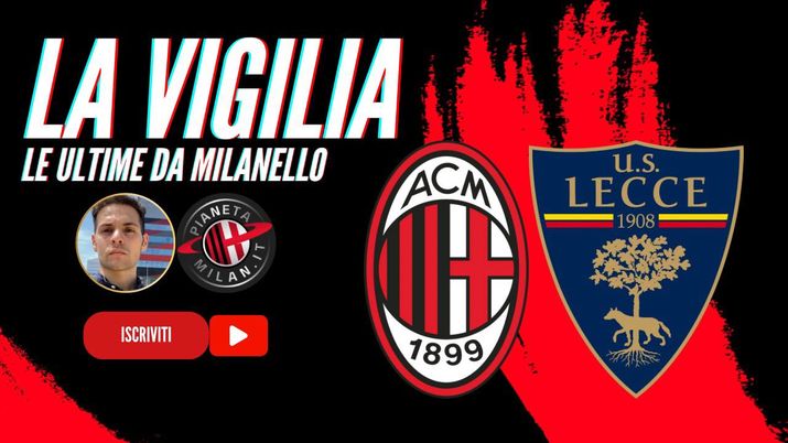 INFORTUNIO! Assenza dell’ULTIM’ORA per MILAN-LECCE. EMERGENZA DIFESA E CENTROCAMPO? - immagine 1