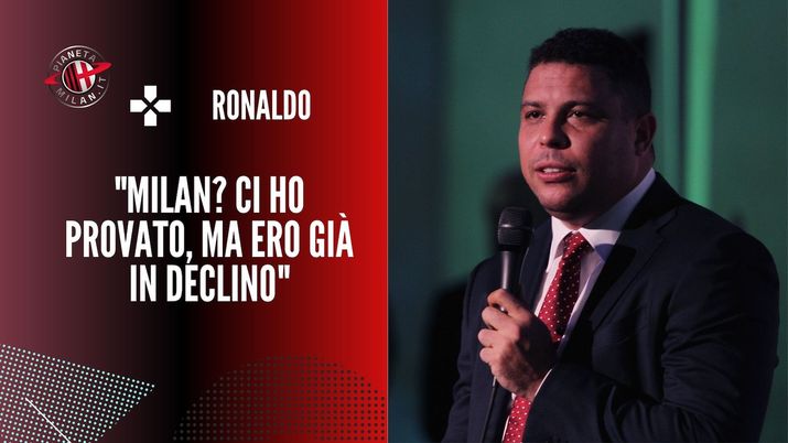 Intervista Ronaldo Il Fenomeno AC Milan