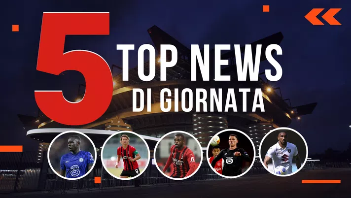 MERCATO MILAN E TOP NEWS di oggi, 11-01-2022