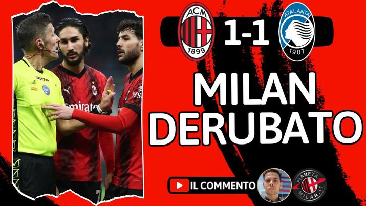 ORSATO E IRRATI PAREGGIANO! MILAN-ATALANTA 1-1: RISULTATO BUGIARDISSIMO. LEAO GOD MODE - immagine 1