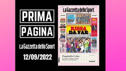 Prima pagina Gazzetta dello Sport: “Rissa da VAR”