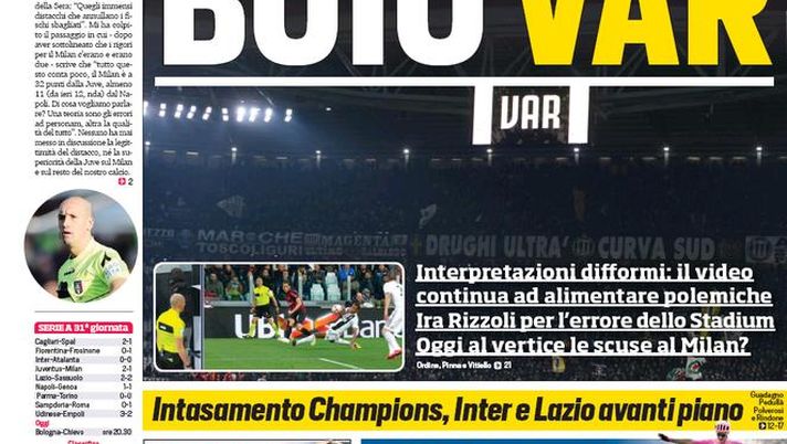 Prima Pagina, Corriere dello Sport: “Buio Var. Intasamento Champions. Juve, festa rinviata” 