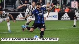 VIDEO Juventus-Inter, questo l’episodio “incriminato” del doppio rigore di Calhanoglu