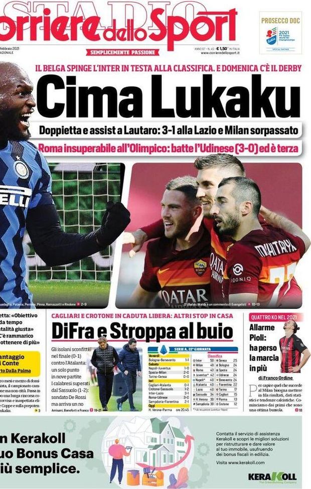 Il Corriere dello Sport, la prima pagina di oggi, lunedì 15 febbraio 2021 Il Corriere dello Sport, la prima pagina di oggi, lunedì 15 febbraio 2021