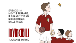 Invincibili Podcast: Menti e Ferraris, il Grande Torino corre sulle fasce