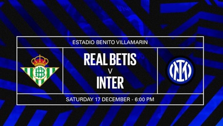 Betis-Inter questa sera alle ore 18: ecco come e dove vedere la gara Betis-Inter questa sera alle ore 18: ecco come e dove vedere la gara - immagine 1
