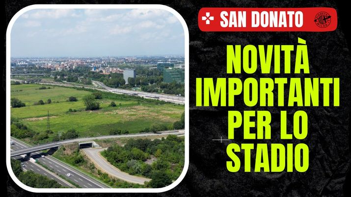 Nuovo Stadio Milan San Donato Milanese