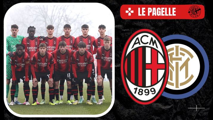 Pagelle di Milan-Inter, derby di Primavera 24/02/2024 PianetaMilan.it