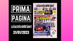 Prima pagina Gazzetta dello Sport: “Milan, lo strappo di Leao”