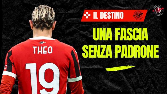 Milan, Theo Hernandez e un destino segnato. Sulla fascia sinistra ora c'è un problema