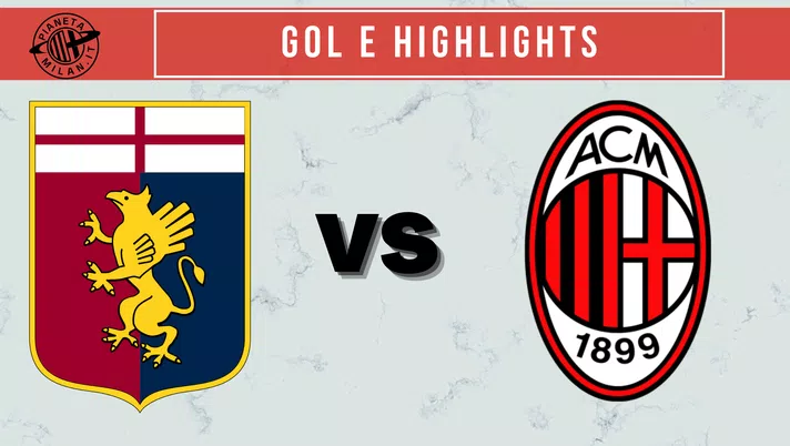 Genoa-Milan gol e highlights