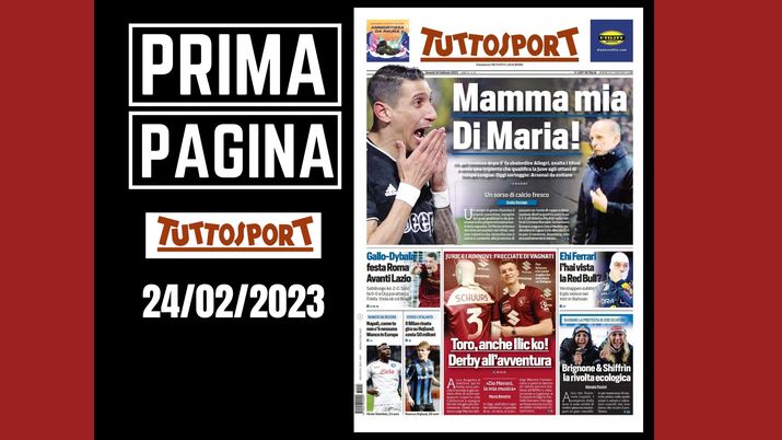Prima pagina Tuttosport: 'Mamma mia Di Maria!'