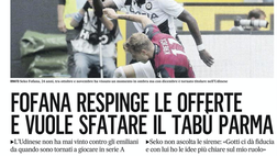 IL Gazzettino: Fofana respinge le offerte e pensa al Parma