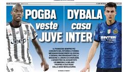 Prima Pagina, Tuttosport: “Pogba veste Juve, Dybala casa Inter”. E Belotti…
