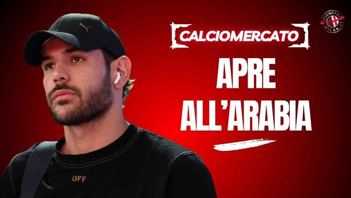 Calciomercato Milan, si riapre la pista araba per Theo Hernandez: i dettagli