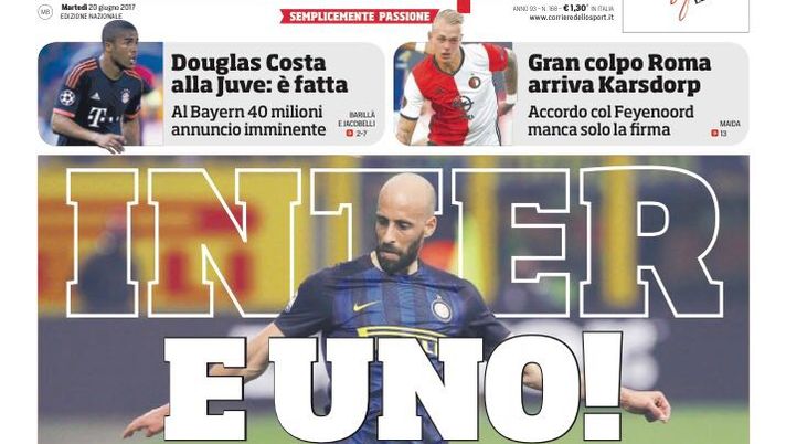 Prima Pagina, Corriere dello Sport: “Inter e uno! Borja Valero ha detto sì. Karsdorp, gran colpo Roma” 