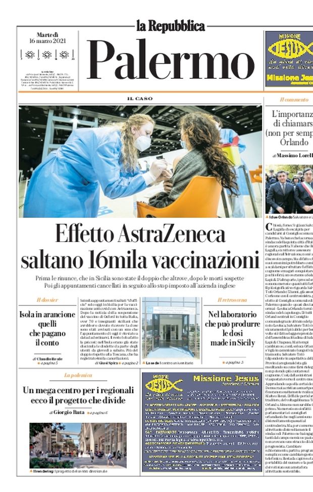 Prima Pagina, La Repubblica-Palermo: “Effetto AstraZeneca, saltano 16mila vaccinazioni”  Prima Pagina, La Repubblica-Palermo: “Effetto AstraZeneca, saltano 16mila vaccinazioni”