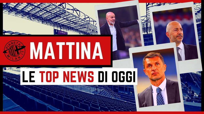 Milan, le Top News della mattina di oggi, 7-12-2021