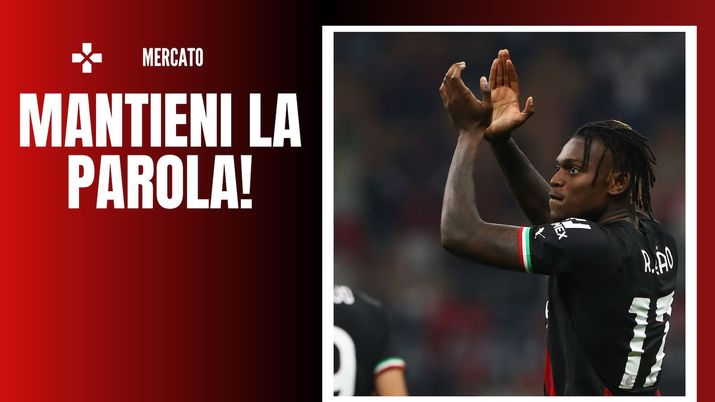 Rafael Leao AC Milan Calciomercato Milan rinnovo