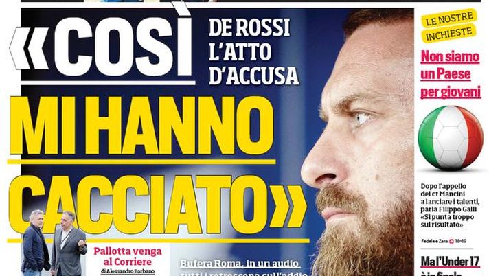 Prima Pagina, Corriere dello Sport: “Così mi hanno cacciato. Palermo, altro no. Max-Agnelli, terzo round” Prima Pagina, Corriere dello Sport: “Così mi hanno cacciato. Palermo, altro no. Max-Agnelli, terzo round”