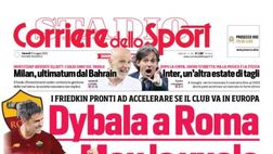 Prima Pagina, Corriere dello Sport: “Dybala a Roma, Mou lo vuole”. E Paulo…