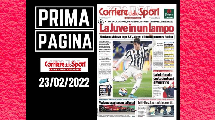 Il Corriere dello Sport, la prima pagina di oggi, mercoledì 23 febbraio 2022 Il Corriere dello Sport